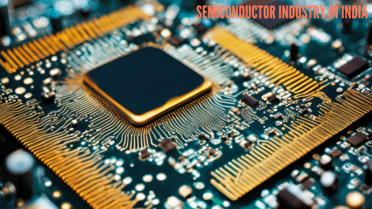 Semiconductor Industry in India