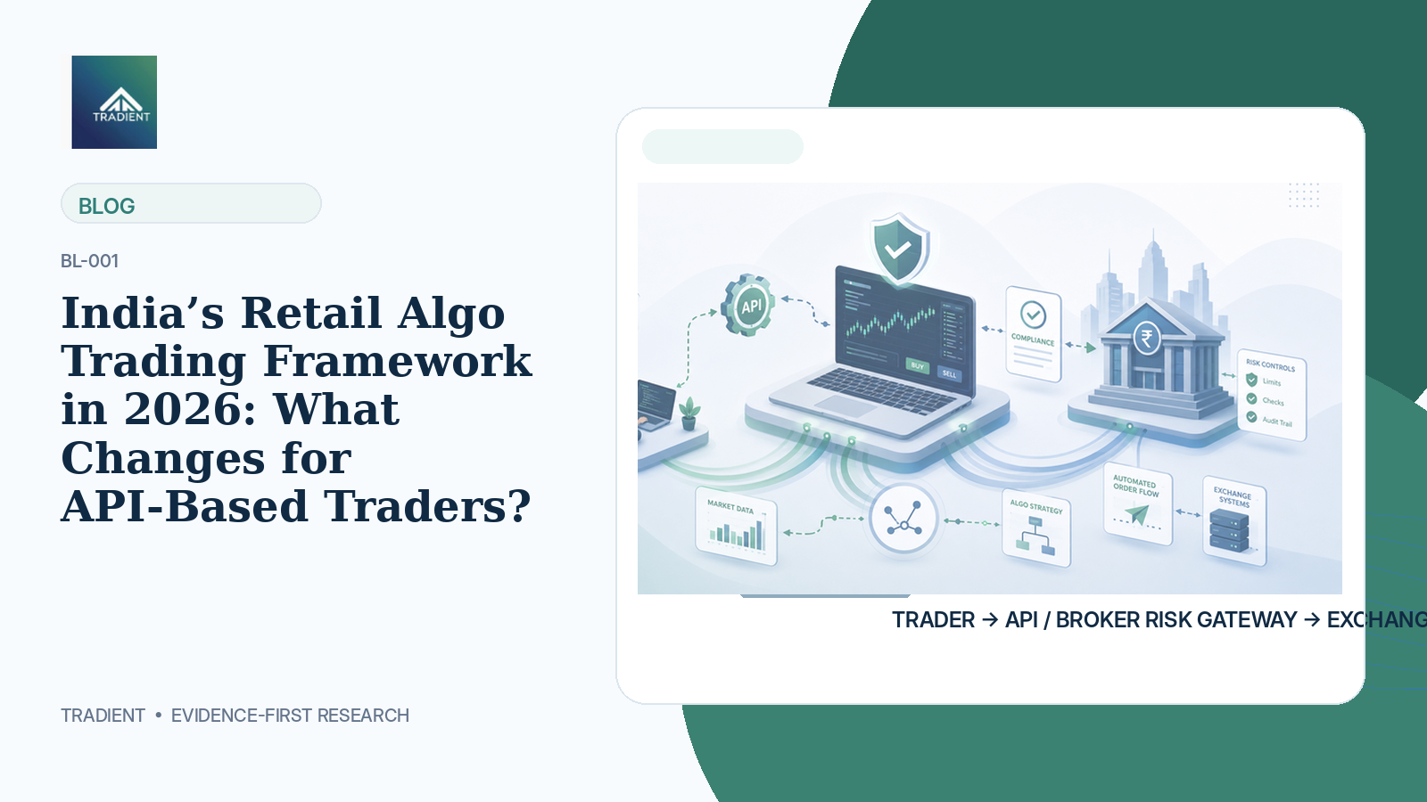 India’s Retail Algo Trading Framework in 2026: What Changes for API-Based Traders?