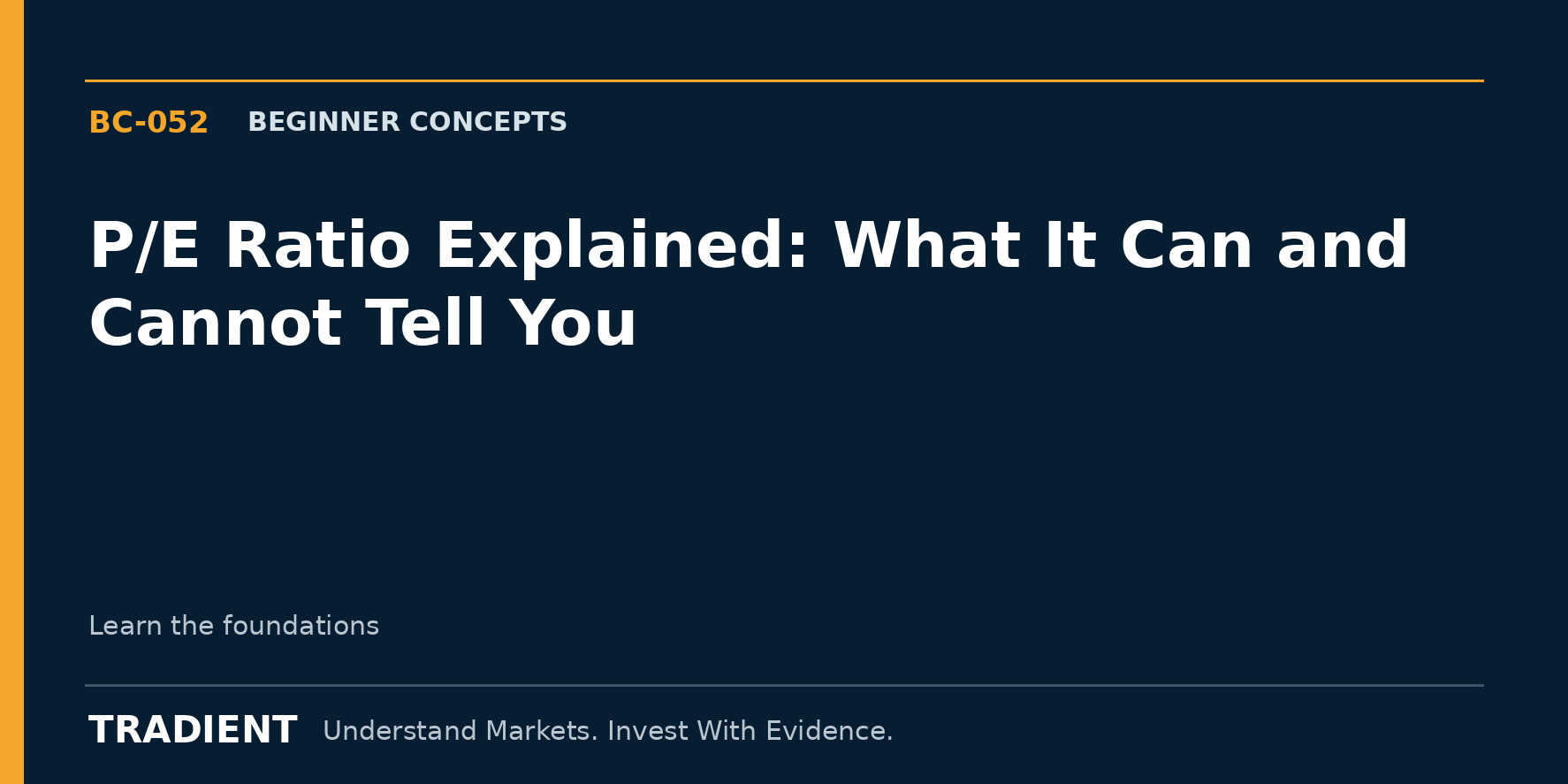 P/E Ratio Explained: What It Can and Cannot Tell You